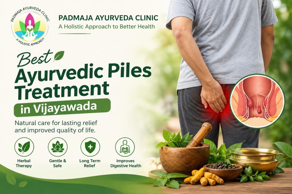 Ayurvedic Piles Treatment in Vijayawada