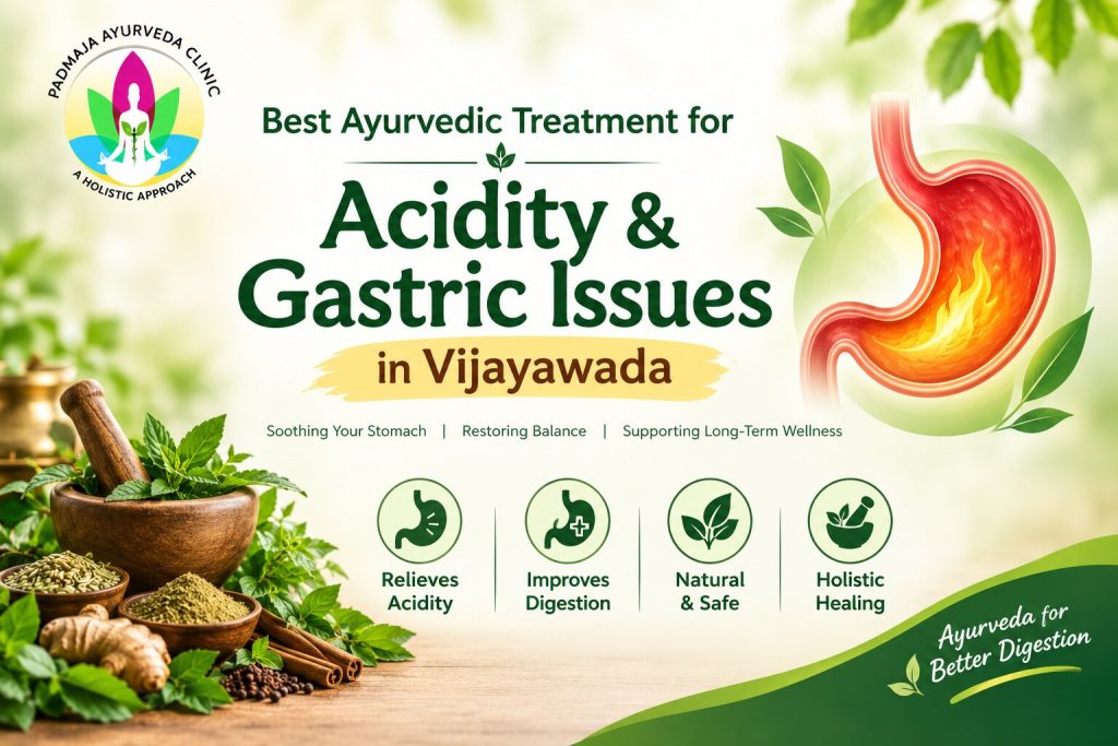 Ayurvedic Treatment for Acidity in Vijayawada