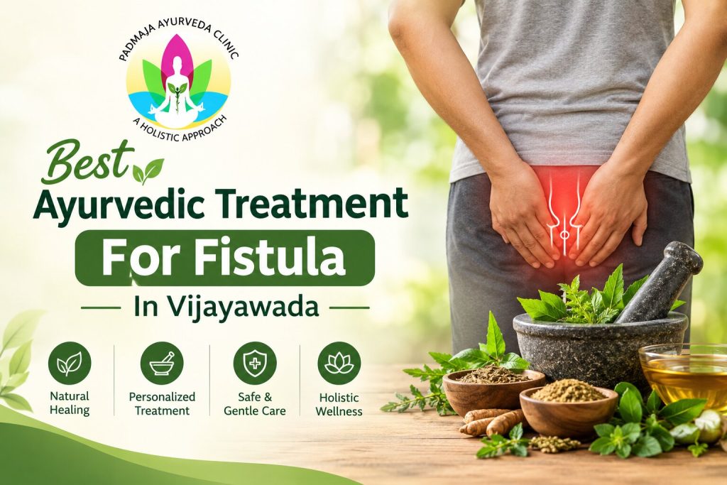 ayurvedic treatment for fistula in vijayawada
